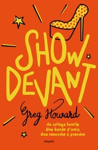 Greg Howard - Show devant.