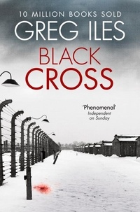 Greg Iles - Black Cross.