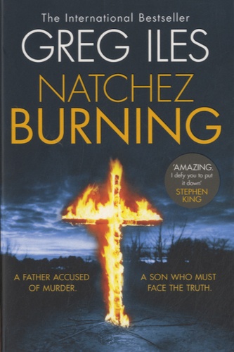 Greg Iles - Natchez Burning.