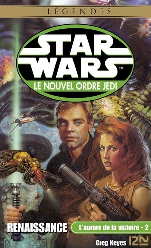 Star Wars  Star Wars - L'aurore de la victoire, tome 2 : Renaissance