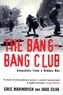 Greg Marinovich et Joao Silva - The Bang-Bang Club - Snapshots from a Hidden War.