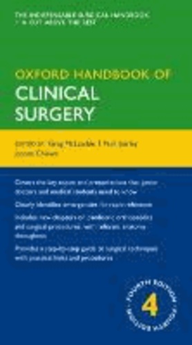 Greg McLatchie et Neil Borley - Oxford Handbook of Clinical Surgery.