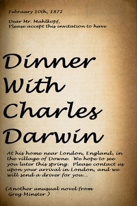  Greg Minster - Dinner With Charles Darwin.