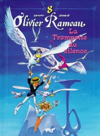  Greg et  Dany - Olivier Rameau Tome 8 : La trompette du silence.