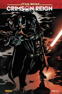 Star Wars - Crimson Reign Tome 3 . Edition collector