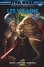 Greg Pak et Marc Laming - Star Wars L'ère de la Rébellion  : Les Vilains.