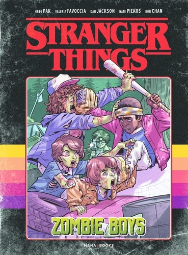Stranger Things - The Zombie Boys Tome 1
