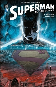 Ebook téléchargement gratuit txt Superman-Action Comics - Tome 1 - Monstres et merveilles