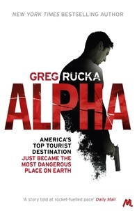 Greg Rucka - Alpha.