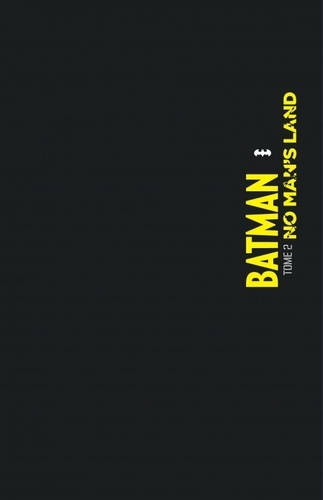 Batman - No Man's Land Tome 2