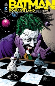 Greg Rucka et Chuck Dixon - Batman - No Man's Land Tome 6 : .