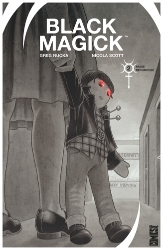 Black Magick Tome 2 Passé recomposé