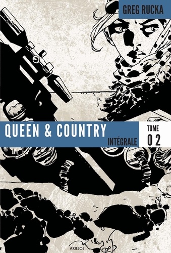 Queen & Country Intégrale Tome 2