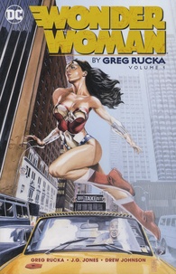 Greg Rucka et Drew Johnson - Wonder Woman Tome 1 : .