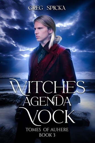 Greg Spicka - Vock - Witches Agenda, #3.