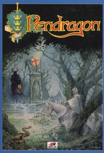 Greg Stafford - Pendragon - Le jeu de rôle épique dans la Bretagne légendaire.