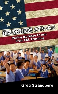  Greg Strandberg - Teaching Abroad - Teaching ESL, #4.