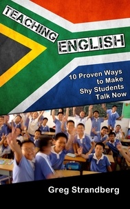  Greg Strandberg - Teaching English: 10 Proven Ways to Make Shy Students Talk Now - Teaching ESL, #5.