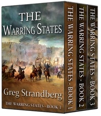  Greg Strandberg - The Warring States, Books 1-3.
