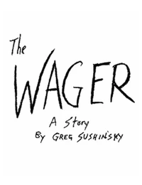 The Wager