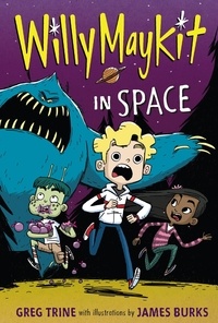 Greg Trine et James Burks - Willy Maykit in Space.