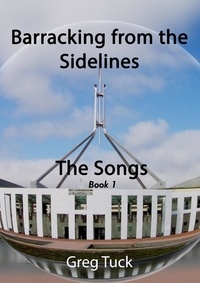  Greg Tuck - Barracking from the Sidelines - The Songs Book 1 - Barracking From the Sidelines, #10.