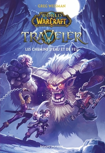 World of Warcraft, Tome 02. Les chemins d'eau et de feu