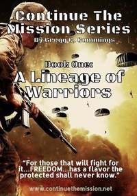  Gregg Cummings - A Lineage of Warriors - Continue The Mission, #1.