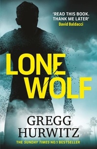 Gregg Hurwitz - Lone Wolf.