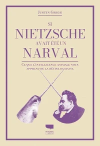 Si Nietzsche était un narval