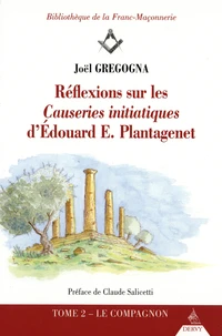 Réflexions sur les Causeries initiatiques d'Edouard E. Plantagenet