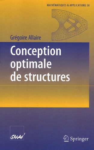 Grégoire Allaire - Conception optimale de structures.