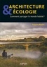 Grégoire Bignier - Architecture et écologie - Comment partager le monde habité ?.