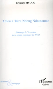 Adieu à Tsira Ndong Ndoutoume