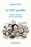 Le XIXe parallèle. Flâneries littéraires hors des sentiers battus