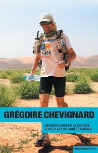 Grégoire Chevignard - De mon canapé à la course la plus dure du monde.