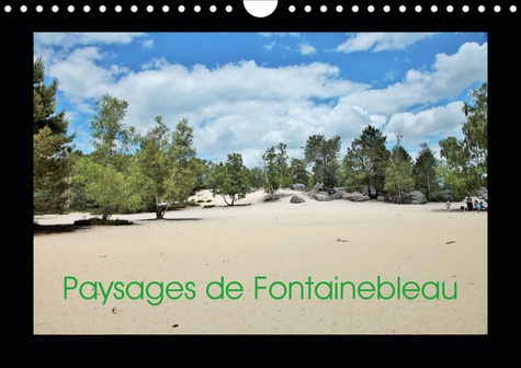 CALVENDO Places  Paysages de Fontainebleau (Calendrier mural 2020 DIN A4 horizontal). Paysages de Fontainebleau, au fil des mois (Calendrier mensuel, 14 Pages )