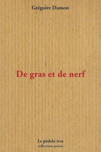 De gras et de nerf
