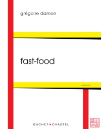 Grégoire Damon - Fast-food.