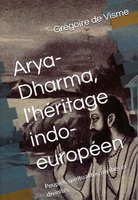 Arya-Dharma, l'héritage indo-européen