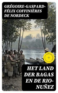 Het land der Bagas en de Rio-Nuñez
