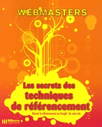 Les secrets des techniques du référencement