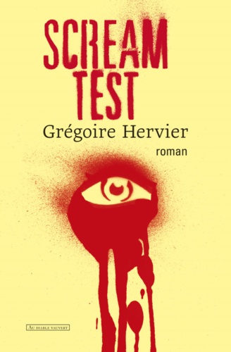 Grégoire Hervier - Scream Test.