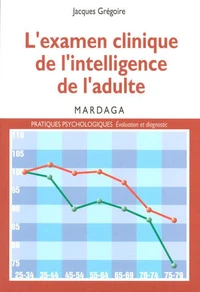L'examen clinique de l'intelligence de l'adulte