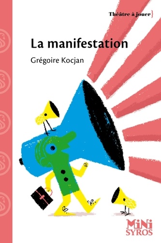 Grégoire Kocjan - La manifestation.