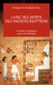 Grégoire Kolpaktchy - Livre des morts des anciens Egyptiens.