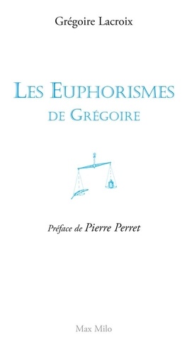 Les Euphorismes de Grégoire
