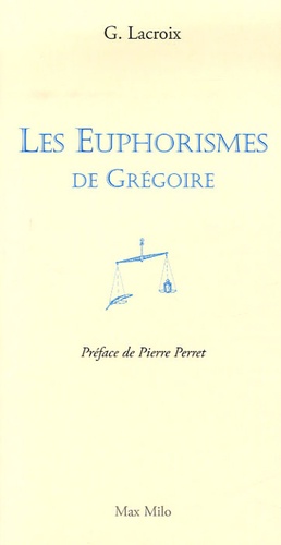 Les Euphorismes de Grégoire - Occasion