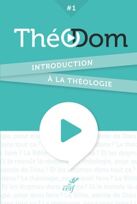 Théodom - Volume 1, Introduction à la théologie.pdf