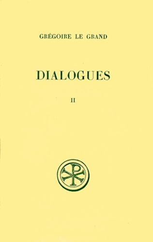  Grégoire le Grand saint et Adalbert de Vogüé - Dialogues. Tome 2, Livres 1 A 3, Edition Bilingue Francais-Latin.